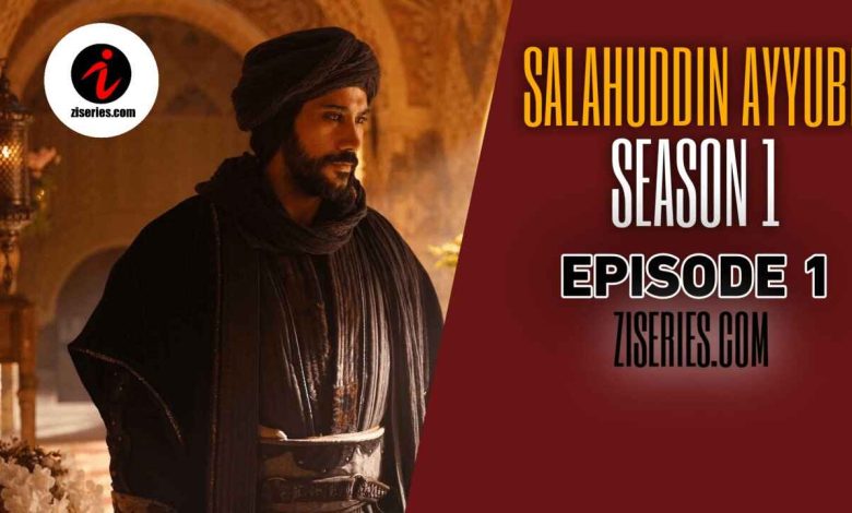 Salahuddin Ayyubi Season 1 Bolum 1 In Urdu Subtitles