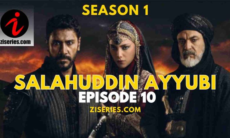 Salahuddin Ayyubi Season 1 Bolum 10 In Urdu Subtitles