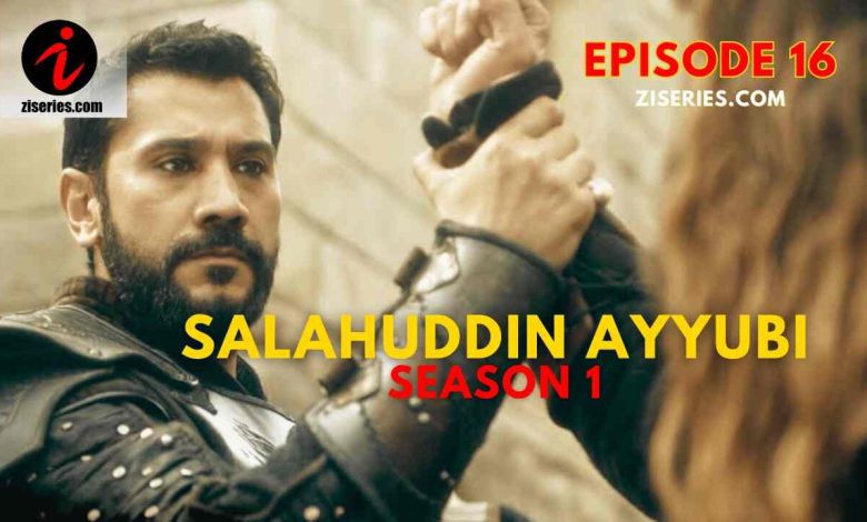 Salahuddin Ayyubi Season 1 Bolum 16 In Urdu Subtitles