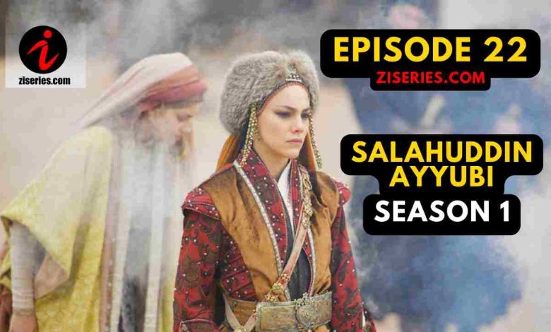 Salahuddin Ayyubi Season 1 Bolum 22 In Urdu Subtitles