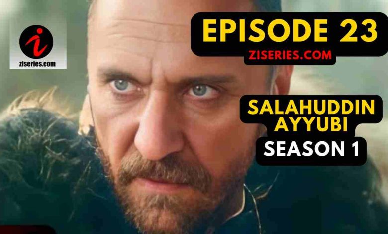 Salahuddin Ayyubi Season 1 Bolum 23 In Urdu Subtitles